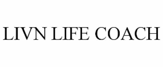 livn life coach
