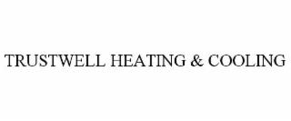 trustwell heating & cooling