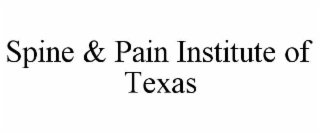 spine & pain institute of texas