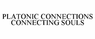 platonic connections connecting souls