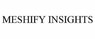 meshify insights