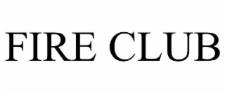 fire club