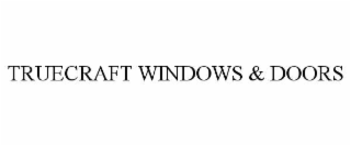 truecraft windows & doors