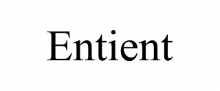 entient