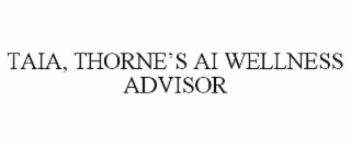 taia, thorne’s ai wellness advisor