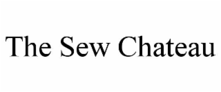 the sew chateau