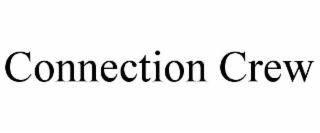 connection crew