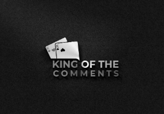 king of the comments