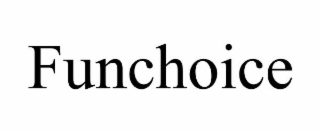 funchoice