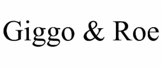 giggo & roe