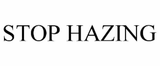 stop hazing