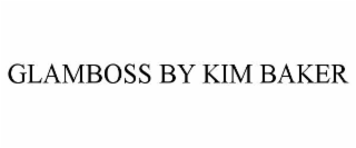 glamboss by kim baker