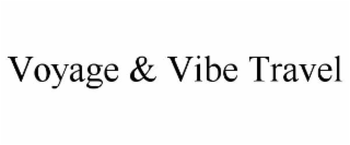 voyage & vibe travel