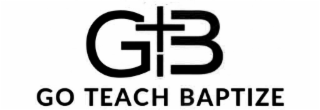 gtb go teach baptize