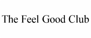 the feel good club