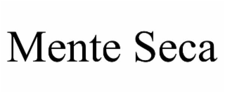 mente seca