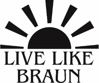live like braun