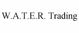 w.a.t.e.r. trading