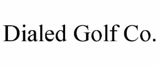 dialed golf co.