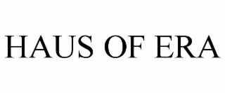 haus of era