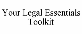your legal essentials toolkit