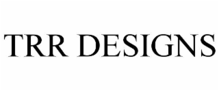 trr designs