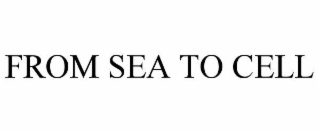 from sea to cell