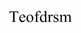 teofdrsm