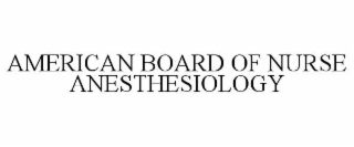 american board of nurse anesthesiology