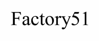 factory51