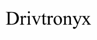 drivtronyx