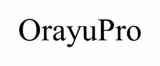 orayupro