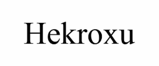 hekroxu