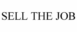 sell the job