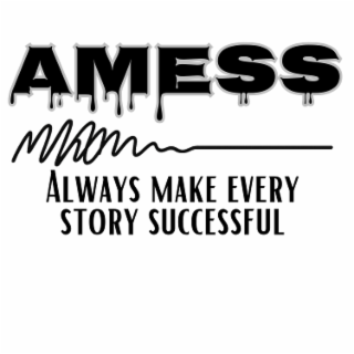 amess always make every story successful
