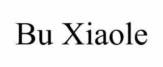 bu xiaole