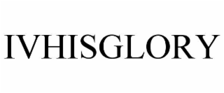 ivhisglory