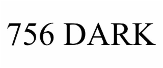 756 dark