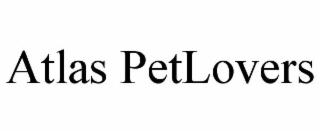 atlas petlovers