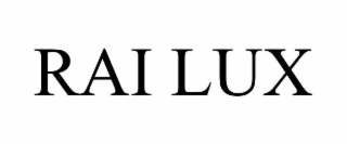 rai lux