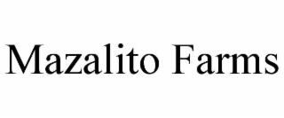 mazalito farms