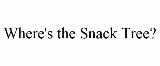 where's the snack tree?