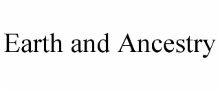 earth and ancestry