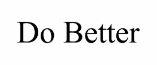 do better