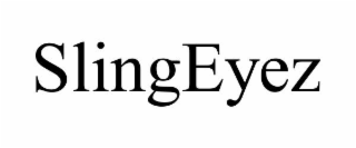 slingeyez