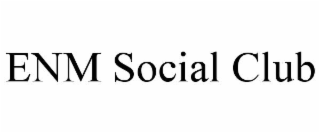 enm social club