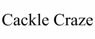 cackle craze