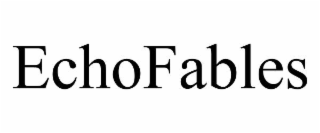 echofables