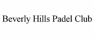 beverly hills padel club