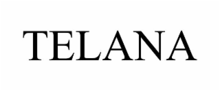 telana